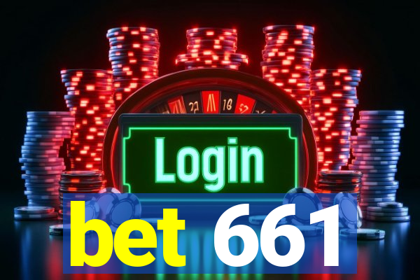 bet 661